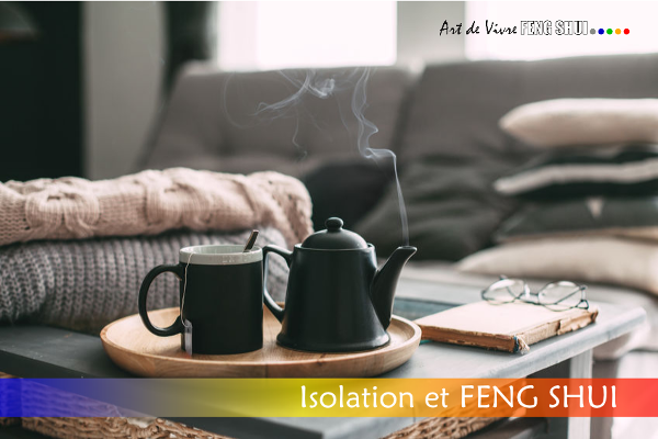 Bonne isolation Feng Shui