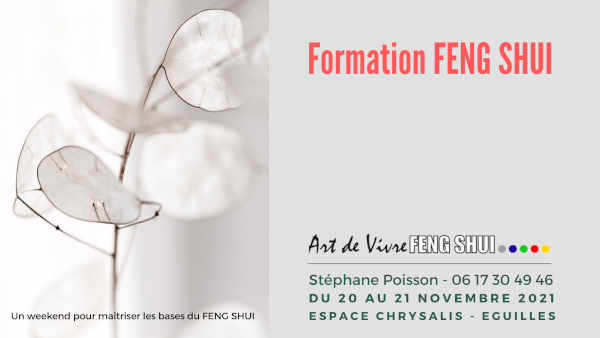 Formation Feng Shui Eguilles novembre 2021