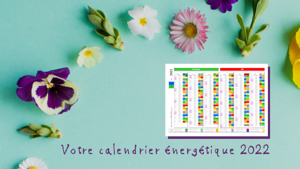 Votre calendrier énergétique 2022