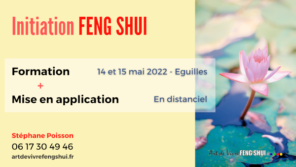 Initiation Feng Shui 14 et 15 mai 2022 sur Aix-en-Provence