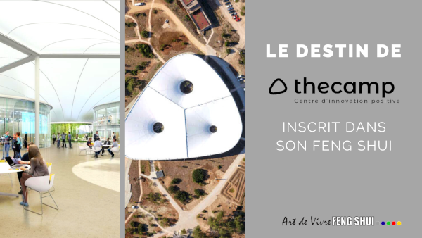 Le destin de The Camp inscrit dans son Feng Shui